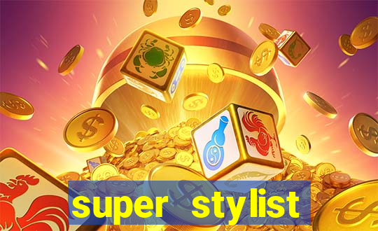 super stylist dinheiro e diamante infinito ios